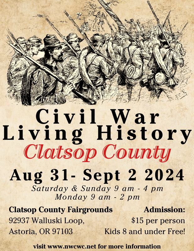 Battle for Clatsop County Northwest Civil War Council